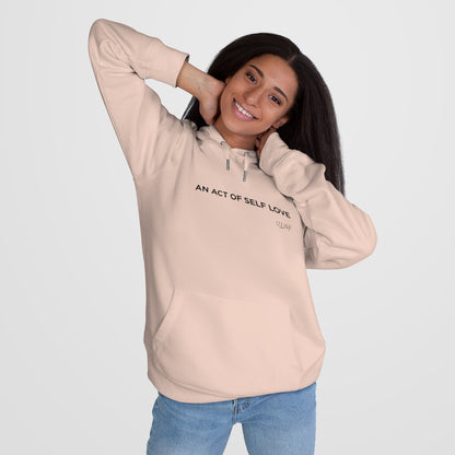 Self Love: Hooded Sweatshirt